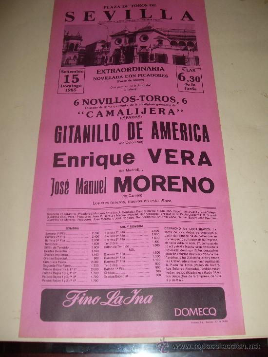 Stierkampf: CARTEL DE TOROS. PLAZA DE SEVILLA. 1985. GITANILLO DE AMERICA, ENRIQUE VERA, MORENO.