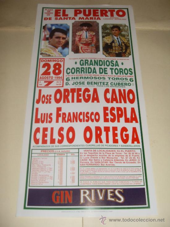Stierkampf: CARTEL DE TOROS. PLAZA DEL PUERTO. 1994. ORTEGA CANO, ESPLA, CELSO ORTEGA.