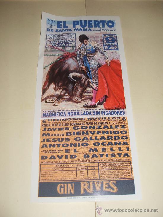 Stierkampf: CARTEL DE TOROS. PLAZA DEL PUERTO. 1994. GONZALEZ, BIENVENIDO, JESUS GALLARDO, OCA&Ntilde;A...