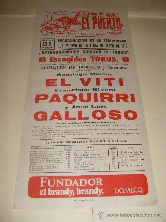 Stierkampf: CARTEL DE TOROS. PLAZA DEL PUERTO. 1978. EL VITI, PAQUIRRI, GALLOSO.
