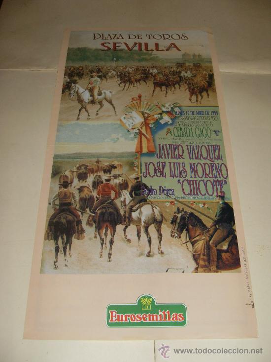 Stierkampf: CARTEL DE TOROS. PLAZA DE SEVILLA. 1999. JAVIER VAZQUEZ, JOSE LUIS MORENO, CHICOTE.