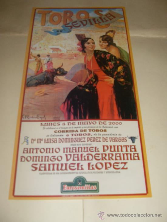 Stierkampf: CARTEL DE TOROS. PLAZA DE SEVILLA. 2000. PUNTA, VALDERRAMA, SAMUEL LOPEZ.