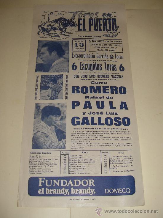 Stierkampf: CARTEL DE TOROS. PLAZA DEL PUERTO. 1978. ROMERO, PAULA, GALLOSO.
