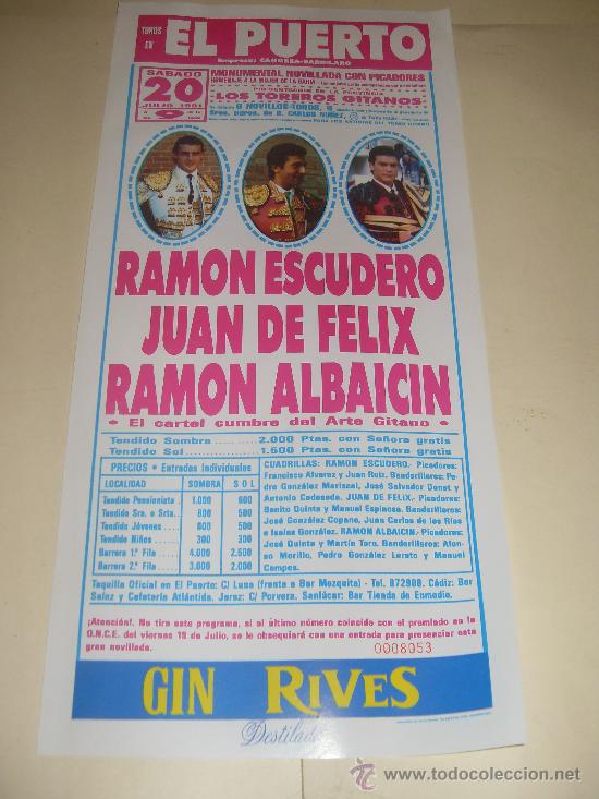 Stierkampf: CARTEL DE TOROS. PLAZA DEL PUERTO. 1991. RAMON ESCUDERO, JUAN DE FELIX, RAMON ALBAICIN.