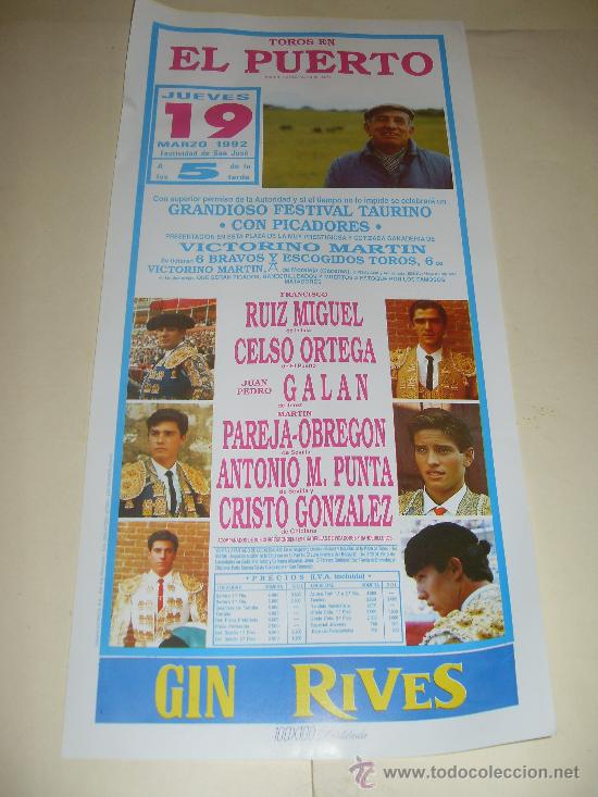 Stierkampf: CARTEL DE TOROS. PLAZA DEL PUERTO. 1992. RUIZ MIGUEL, CELSO ORTEGA, GALAN, PAREJA OBREGON, PUNTA...