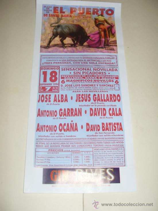 Stierkampf: CARTEL DE TOROS. PLAZA DEL PUERTO. 1994. JOSE ALBA, GALLARDO, GARRAN, OCA&Ntilde;A, DAVID CALA, BATISTA...