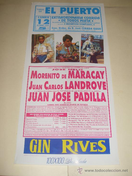 Bullfighting: CARTEL DE TOROS. PLAZA DEL PUERTO. 1992. MORENITO DE MARACAY, LANDROVE, PADILLA.