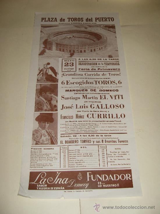 Bullfighting: CARTEL DE TOROS. PLAZA DEL PUERTO. 1976. EL VITI, GALLOSO, CURRILLO.