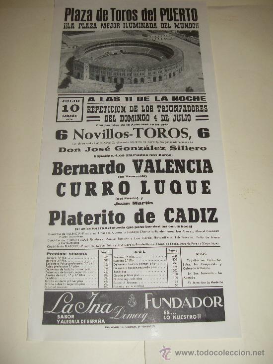 Bullfighting: CARTEL DE TOROS. PLAZA DEL PUERTO. 1976. BERNARDO VALENCIA, CURRO LUQUE, PLATERITO DE CADIZ.