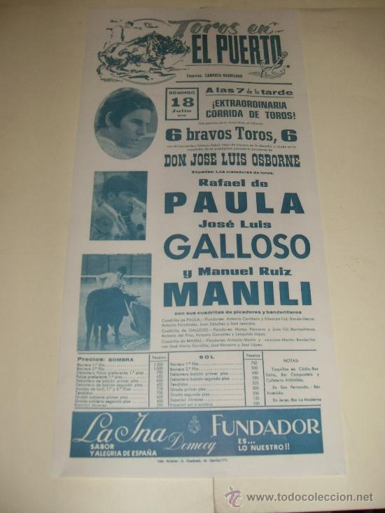 Bullfighting: CARTEL DE TOROS. PLAZA DEL PUERTO. 1976. PAULA, GALLOSO, MANILI.