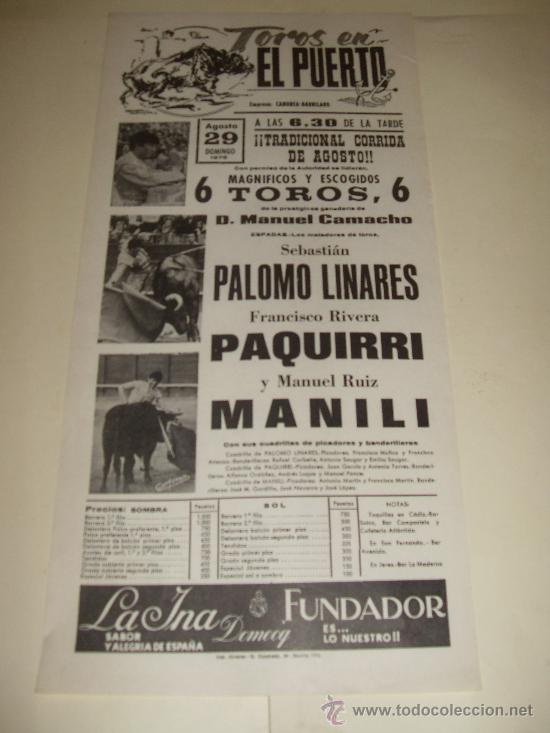 Bullfighting: CARTEL DE TOROS. PLAZA DEL PUERTO. 1976. PALOMO LINARES, PAQUIRRI, MANILI.