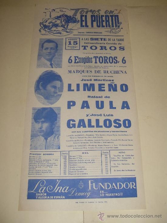 Bullfighting: CARTEL DE TOROS. PLAZA DEL PUERTO. 1976. LIME&Ntilde;O, PAULA, GALLOSO.