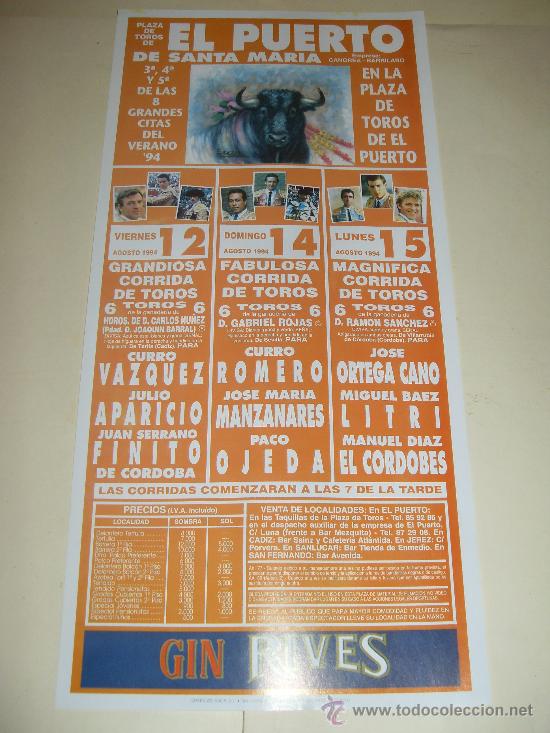 Bullfighting: CARTEL DE TOROS. PLAZA DEL PUERTO. 1994. VAZQUEZ, APARICIO, FINITO, ROMERO, MANZANARES, OJEDA...