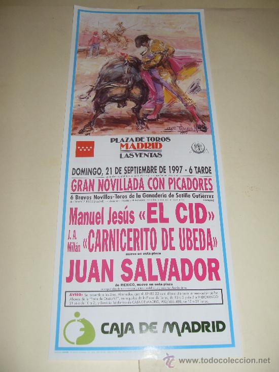 Stierkampf: CARTEL DE TOROS. PLAZA DE MADRID. 1997. EL CID, CARNICERITO DE UBEDA, JUAN SALVADOR.