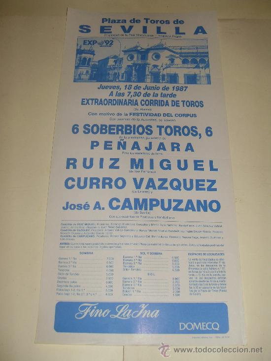 Tauromaquia: CARTEL DE TOROS. PLAZA DE SEVILLA. 1987. RUIZ MIGUEL, CURRO VAZQUEZ, CAMPUZANO.