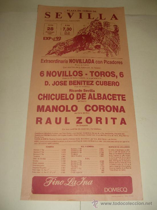 Tauromaquia: CARTEL DE TOROS. PLAZA DE SEVILLA. 1987. CHICUELO DE ALBACETE, MANOLO CORONA, RAUL ZORITA.