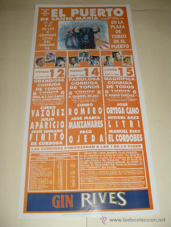 Tauromaquia: CARTEL DE TOROS. PLAZA DEL PUERTO. 1994. VAZQUEZ, APARICIO, FINITO, ROMERO, MANZANARES, OJEDA...