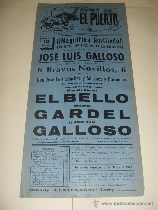 Tauromaquia: CARTEL DE TOROS. PLAZA DEL PUERTO. 1969. EL BELLO, GARDEL, GALLOSO.