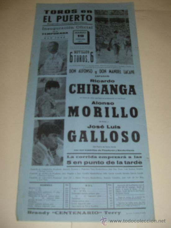 Tauromaquia: CARTEL DE TOROS. PLAZA DEL PUERTO. 1971.CHIBANGA, MORILLO, GALLOSO.