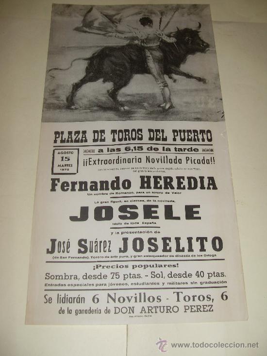 Tauromaquia: CARTEL DE TOROS. PLAZA DEL PUERTO. 1972. HEREDIA, JOSELE, JOSELITO.