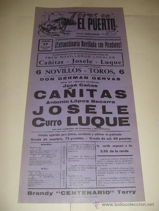Stierkampf: CARTEL DE TOROS. PLAZA DEL PUERTO. 1972. CA&Ntilde;ITAS, JOSELE, CURRO LUQUE.