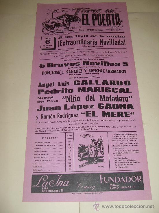 Stierkampf: CARTEL DE TOROS. PLAZA DEL PUERTO. 1974. GALLARDO, MARISCAL, NI&Ntilde;O DEL MATADERO, GAONA, EL MERE.