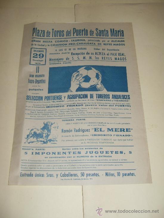 Stierkampf: CARTEL DE TOROS. PLAZA DEL PUERTO. 1974. EL MERE, ISIDORITO PEINADO, ENCUENTRO TAURO-DEPORTIVO...