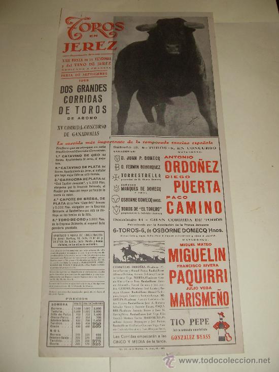 Stierkampf: CARTEL DE TOROS. PLAZA DE JEREZ. 1969. ORDO&Ntilde;EZ, PUERTA, CAMINO, MIGUELIN, PAQUIRRI, MARISME&Ntilde;O.