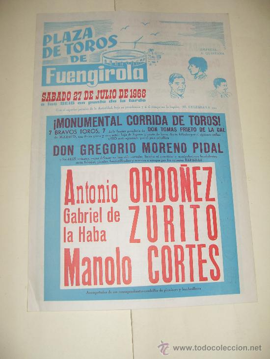 Stierkampf: CARTEL DE TOROS. PLAZA DE FUENGIROLA. 1968. MORENO PIDAL, ORDO&Ntilde;EZ, ZURITO, CORTES.