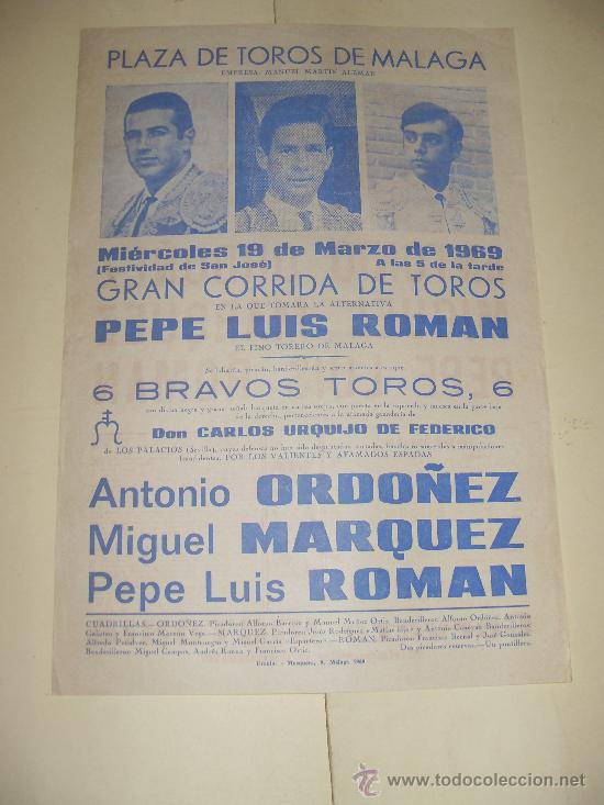 Stierkampf: CARTEL DE TOROS. PLAZA DE MALAGA. 1969. ANTONIO ORDO&Ntilde;EZ, MIGUEL MARQUEZ, PEPE LUIS ROMAN.