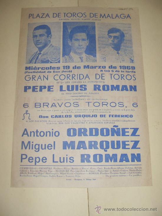 Stierkampf: CARTEL DE TOROS. PLAZA DE MALAGA. 1969. ANTONIO ORDO&Ntilde;EZ, MIGUEL MARQUEZ, PEPE LUIS ROMAN.