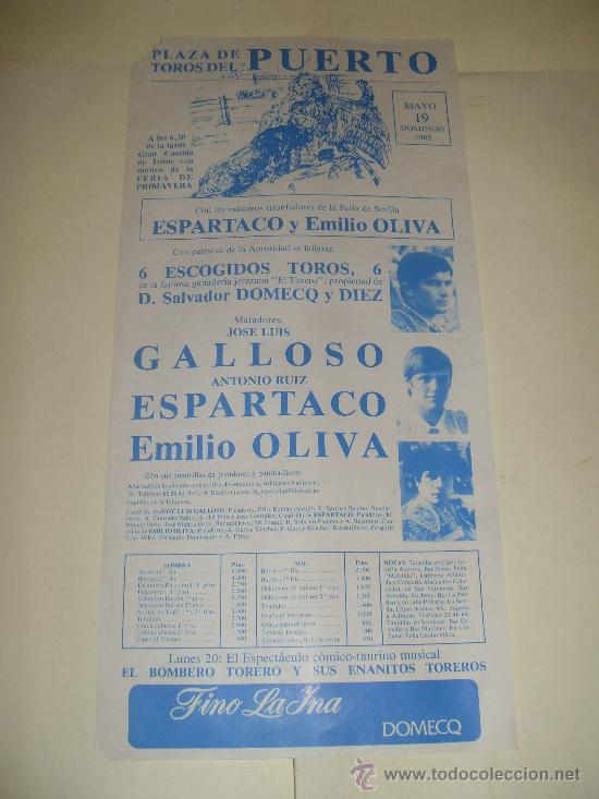 Stierkampf: CARTEL DE TOROS. PLAZA DEL PUERTO. 1985. ESPARTACO, EMILIO OLIVA, GALLOSO.