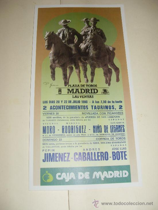 Stierkampf: CARTEL DE TOROS. PLAZA DE MADRID. 1990. MORO, RODRIGUEZ, NI&Ntilde;O DE LEGANES, JIMENEZ, CABALLERO, BOTE.