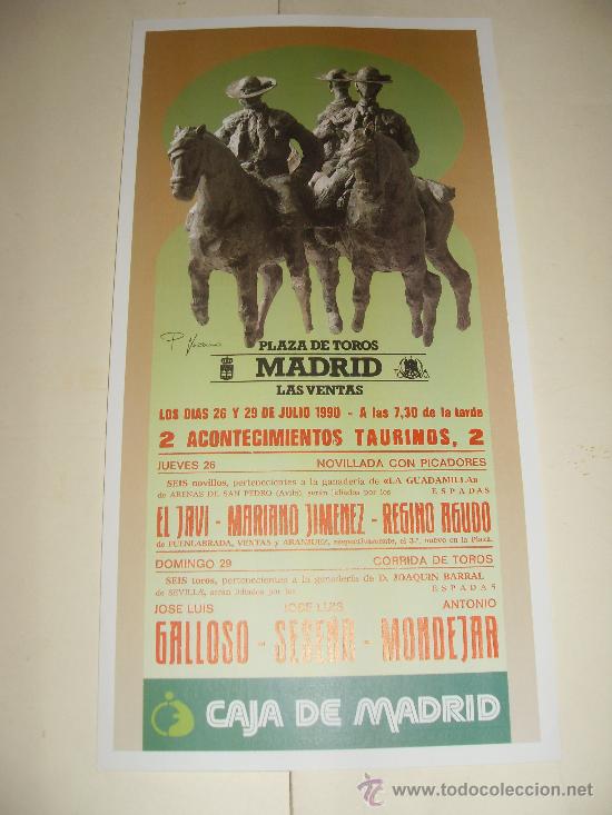 Stierkampf: CARTEL DE TOROS. PLAZA DE MADRID. 1990. EL JAVI, JIMENEZ, AGUDO, GALLOSO, SESE&Ntilde;A, MONDEJAR.