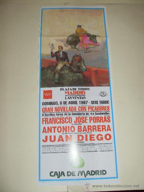 Tauromachia: CARTEL DE TOROS . PLAZA DE MADRID. 1997. PORRAS, ANTONIO BARRERA, JUAN DIEGO.