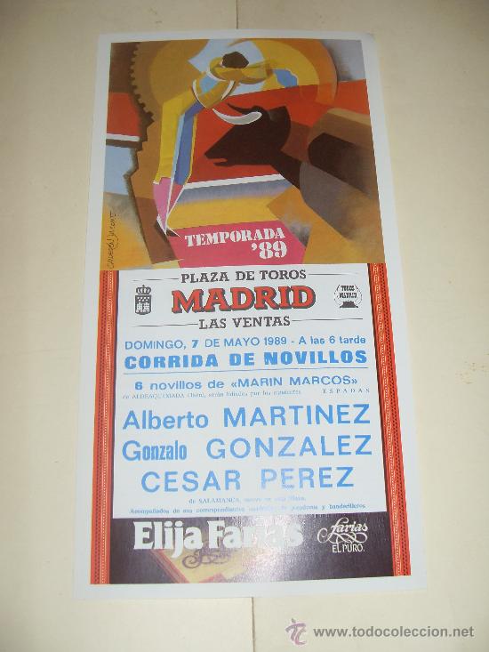 Tauromachia: CARTEL DE TOROS . PLAZA DE MADRID. 1989. ALBERTO MARTINEZ, GONZALO GONZALEZ, CESAR PEREZ.