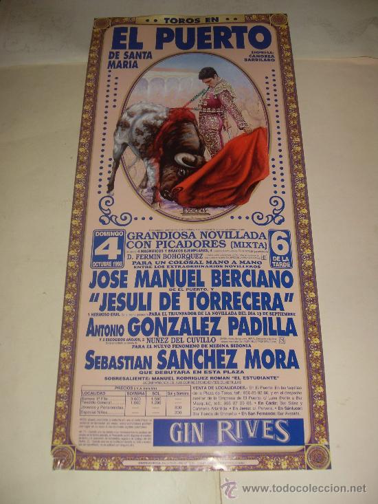 Tauromachia: CARTEL DE TOROS. PLAZA DEL PUERTO. 1998. BERCIANO, JESULI DE TORRECERA, GONZALEZ PADILLA, MORA...