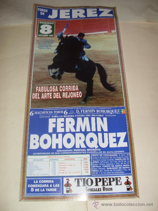 Tauromachia: CARTEL DE TOROS. PLAZA DE JEREZ. 1995. FERMIN BOHORQUEZ.
