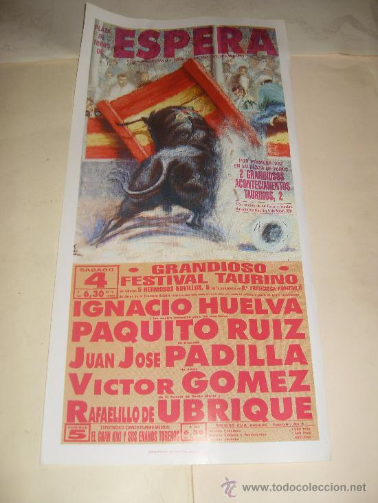 Tauromachia: CARTEL DE TOROS. PLAZA DE ESPERA. 1991. HUELVA, PAQUITO RUIZ, PADILLA, GOMEZ, UBRIQUE...