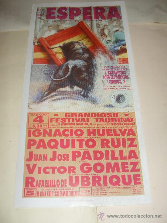 Tauromachia: CARTEL DE TOROS. PLAZA DE ESPERA. 1991. HUELVA, PAQUITO RUIZ, PADILLA, GOMEZ, UBRIQUE...