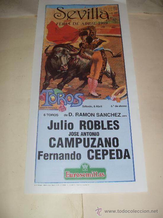 Tauromachia: CARTEL DE TOROS. PLAZA DE SEVILLA. 1989. ROBLES, CAMPUZANO, CEPEDA.