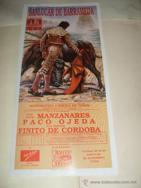Tauromachia: CARTEL DE TOROS. PLAZA DE SANLUCAR. 1991. MANZANARES, PACO OJEDA, FINITO DE CORDOBA.