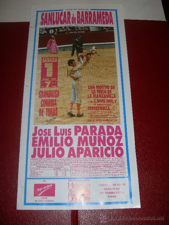 Stierkampf: CARTEL DE TOROS. PLAZA DE SANLUCAR. 1991. PARADA, EMILIO MU&Ntilde;OZ, APARICIO.