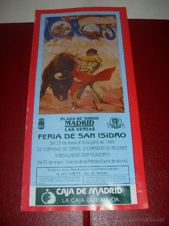 Tauromaquia: CARTEL DE TOROS. PLAZA DE MADRID. 1995. FERIA SAN ISIDRO. CAMPUZANO, EL FUNDI, RINCON, JOSELITO...