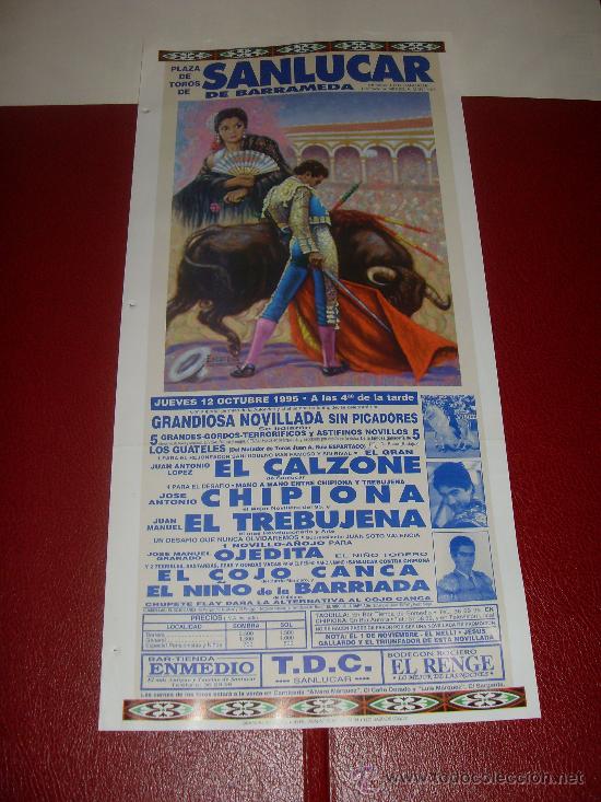 Stierkampf: CARTEL DE TOROS. PLAZA DE SANLUCAR. 1995. EL CALZONE, CHIPIONA, EL TREBUJENA, OJEDITA...