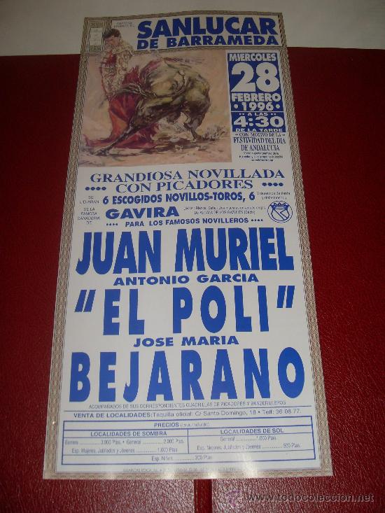 Stierkampf: CARTEL DE TOROS. PLAZA DE SANLUCAR. 1996. JUAN MURIEL, EL POLI, BEJARANO.