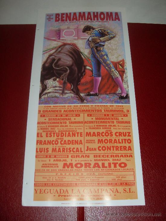 Stierkampf: CARTEL DE TOROS. PLAZA DE BENAMAHOMA. 1993. EL ESTUDIANTE, CADENA, MARISCAL, CRUZ, MORALITO...