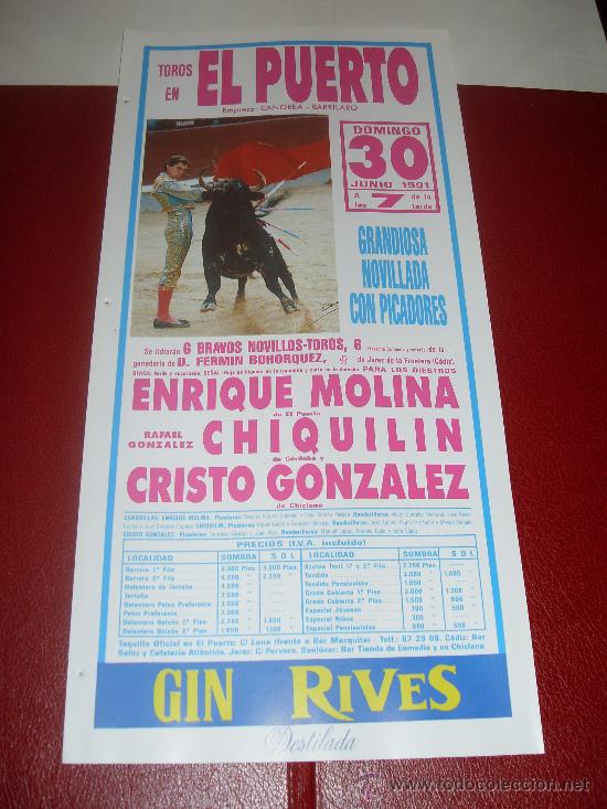Bullfighting: CARTEL DE TOROS. PLAZA DEL PUERTO. 1991. ENRIQUE MOLINA, CHIQUILIN, CRISTO GONZALEZ.