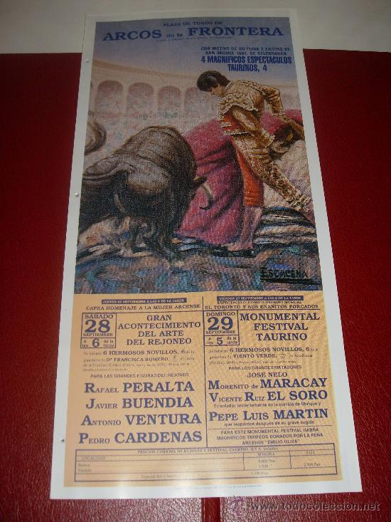 Tauromachie: CARTEL DE TOROS. PLAZA DE ARCOS. 1991. PERALTA, BUENDIA, VENTURA, CARDENAS, MARACAY, EL SORO...