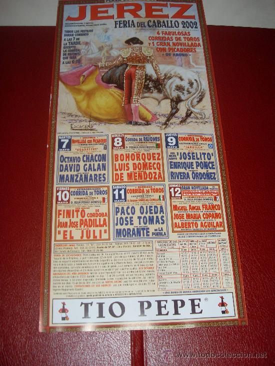 Tauromaquia: CARTEL DE TOROS. PLAZA DE JEREZ. 2002. CHACON, GALAN, MANZANARES, BOHORQUEZ, DOMECQ, JOSELITO...